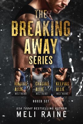 Imagen de portada para The Breaking Away Series Boxed Set