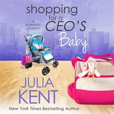Cover image for Shopping for a CEO's Baby