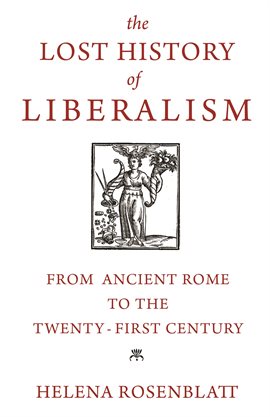 Cover image for The Lost History of Liberalism