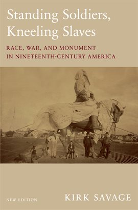 Cover image for Standing Soldiers, Kneeling Slaves