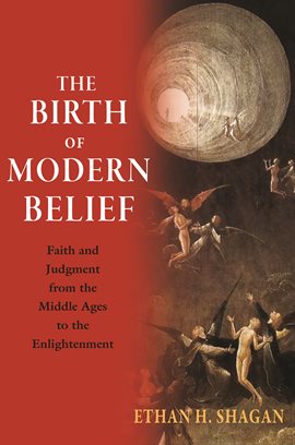 Cover image for The Birth of Modern Belief