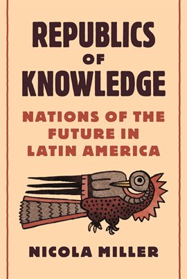 Cover image for Republics of Knowledge