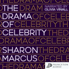 Cover image for The Drama of Celebrity