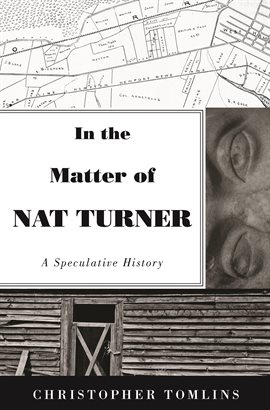 Cover image for In the Matter of Nat Turner