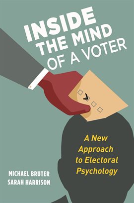Cover image for Inside the Mind of a Voter