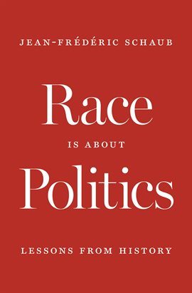 Cover image for Race Is about Politics