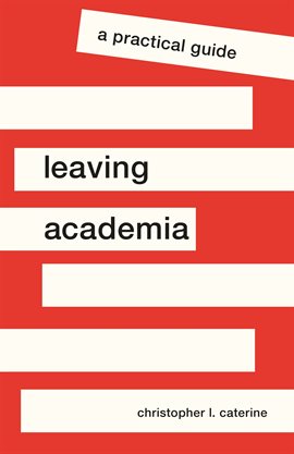 Cover image for Leaving Academia