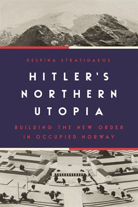 Cover image for Hitler's Northern Utopia