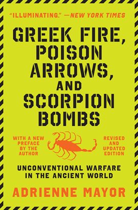 Cover image for Greek Fire, Poison Arrows, and Scorpion Bombs