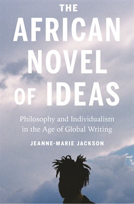 Imagen de portada para The African Novel of Ideas