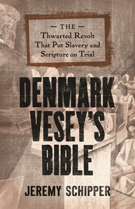 Imagen de portada para Denmark Vesey's Bible