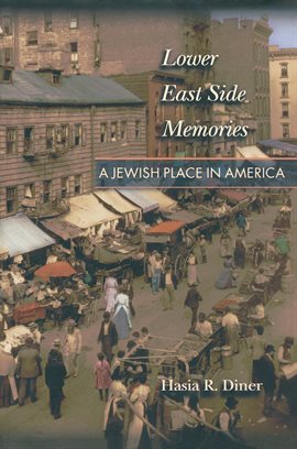 Cover image for Lower East Side Memories