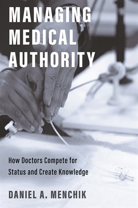 Cover image for Managing Medical Authority