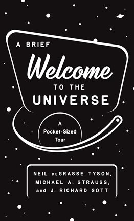 Cover image for A Brief Welcome to the Universe
