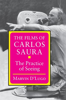 Imagen de portada para The Films of Carlos Saura
