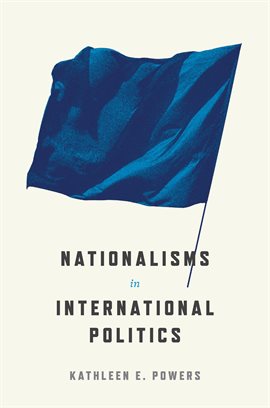 Cover image for Nationalisms in International Politics