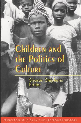 Cover image for Children and the Politics of Culture