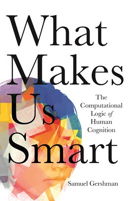 Cover image for What Makes Us Smart