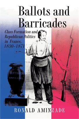 Cover image for Ballots and Barricades