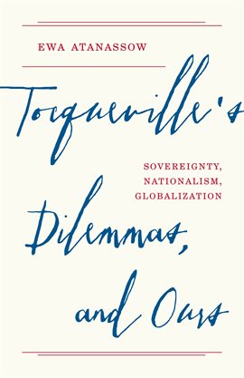 Cover image for Tocqueville's Dilemmas, and Ours