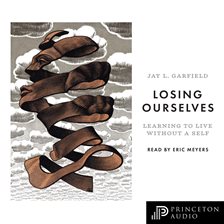 Cover image for Losing Ourselves