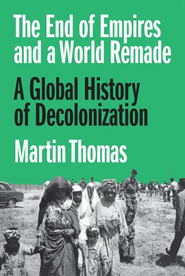 Imagen de portada para The End of Empires and a World Remade