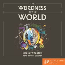 Cover image for The Weirdness of the World