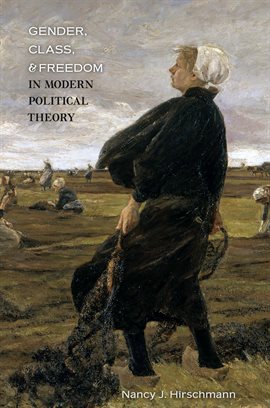 Imagen de portada para Gender, Class, and Freedom in Modern Political Theory