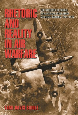 Cover image for Rhetoric and Reality in Air Warfare