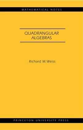 Cover image for Quadrangular Algebras. (MN-46)