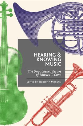 Cover image for Hearing and Knowing Music