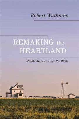 Cover image for Remaking the Heartland