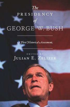 Imagen de portada para The Presidency of George W. Bush