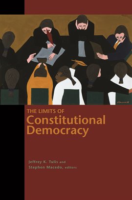Cover image for The Limits of Constitutional Democracy