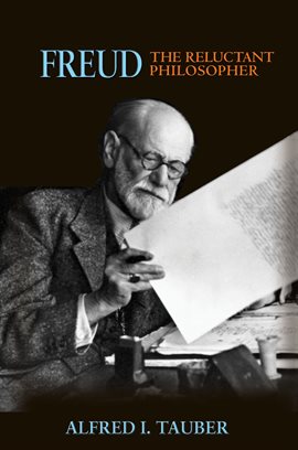 Cover image for Freud, the Reluctant Philosopher