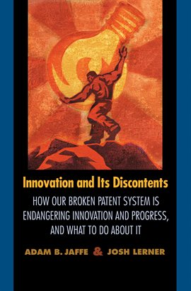 Cover image for Innovation and Its Discontents
