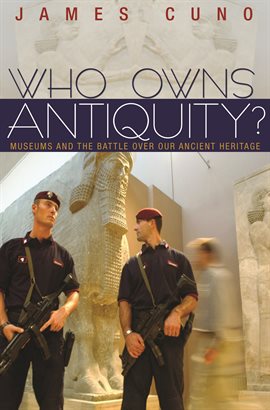 Imagen de portada para Who Owns Antiquity?