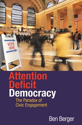 Cover image for Attention Deficit Democracy