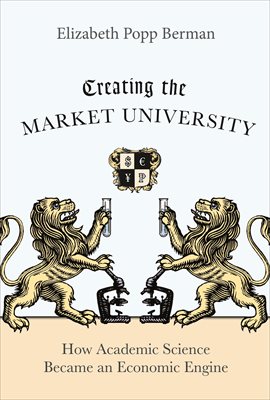 Cover image for Creating the Market University