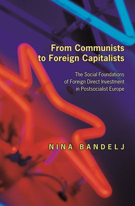 Cover image for From Communists to Foreign Capitalists
