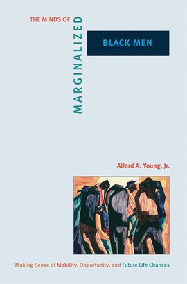 Imagen de portada para The Minds of Marginalized Black Men