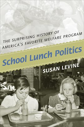 Cover image for School Lunch Politics