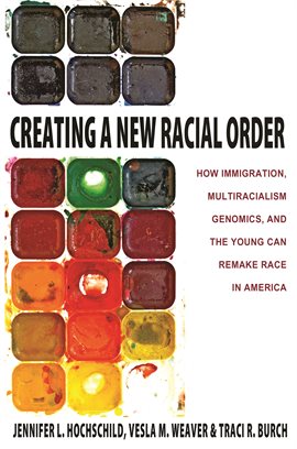 Cover image for Creating a New Racial Order