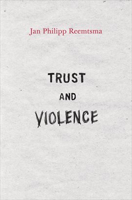 Cover image for Trust and Violence