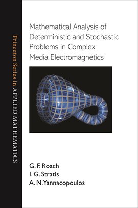 Cover image for Mathematical Analysis of Deterministic and Stochastic Problems in Complex Media Electromagnetics