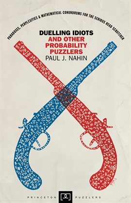 Cover image for Duelling Idiots and Other Probability Puzzlers