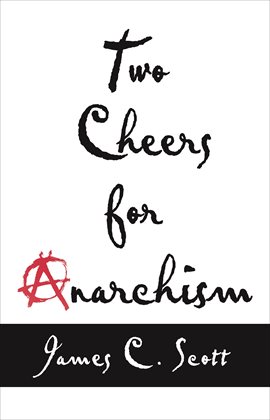 Cover image for Two Cheers for Anarchism