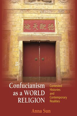 Cover image for Confucianism as a World Religion