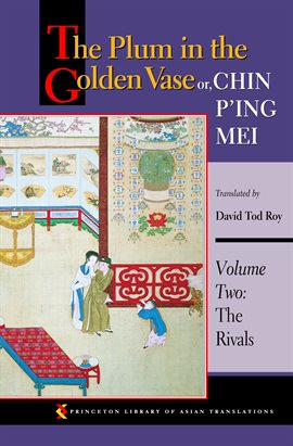 Imagen de portada para The Plum in the Golden Vase or, Chin P'ing Mei, Volume Two