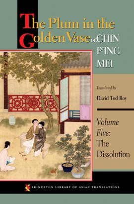 Imagen de portada para The Plum in the Golden Vase or, Chin P'ing Mei, Volume Five